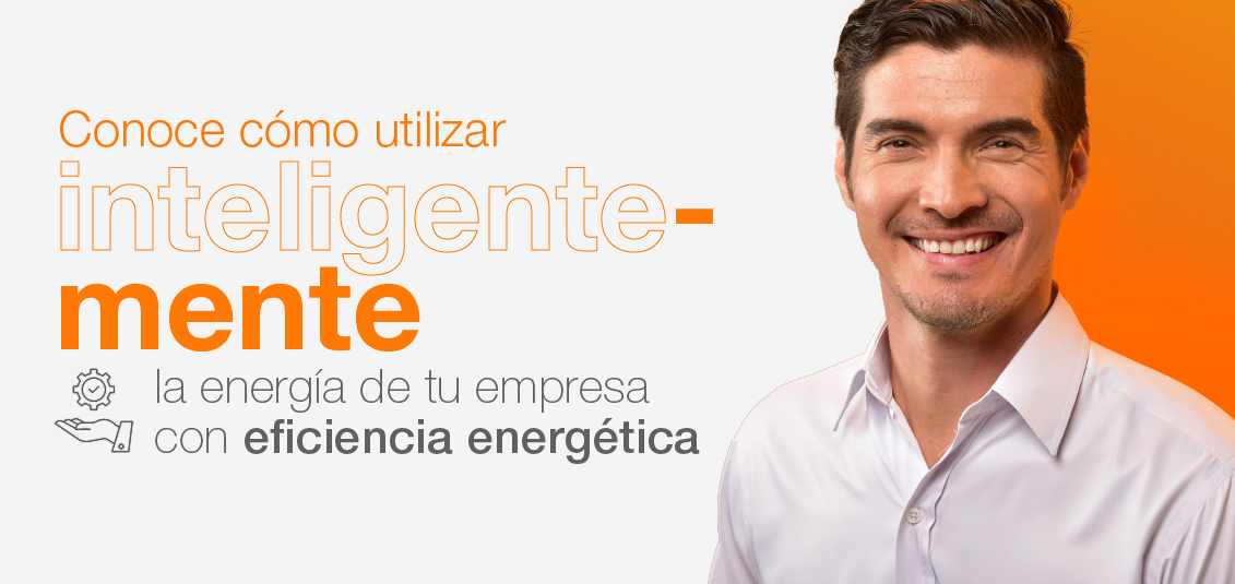 Con eficiencia energética generas productividad y ahorros para tu empresa